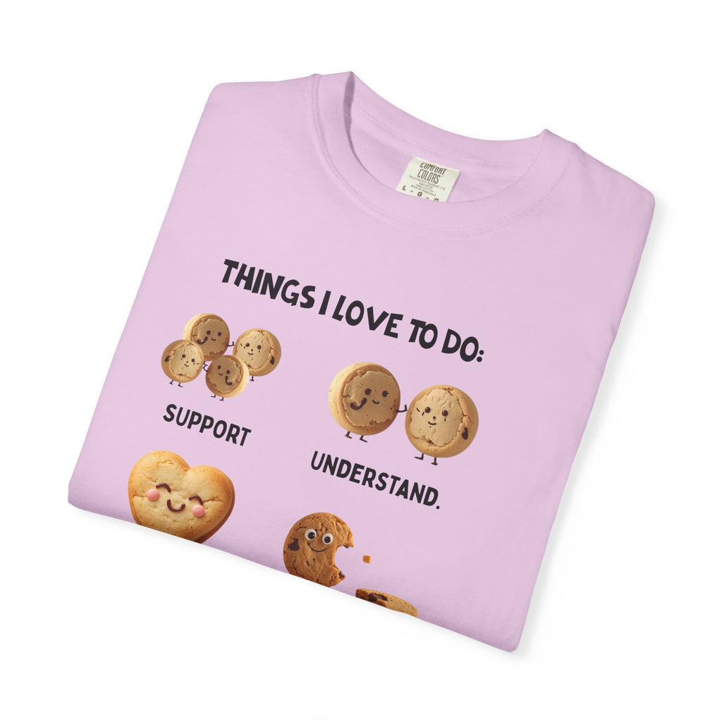Cookie Hearts T-Shirt — "Things I Love To Do: Support, Understand, Love, Repeat" Cute Baking Graphic Tee
