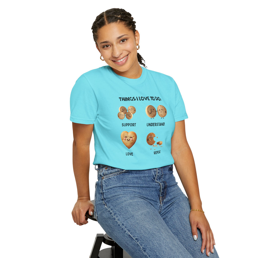 Cookie Hearts T-Shirt — "Things I Love To Do: Support, Understand, Love, Repeat" Cute Baking Graphic Tee