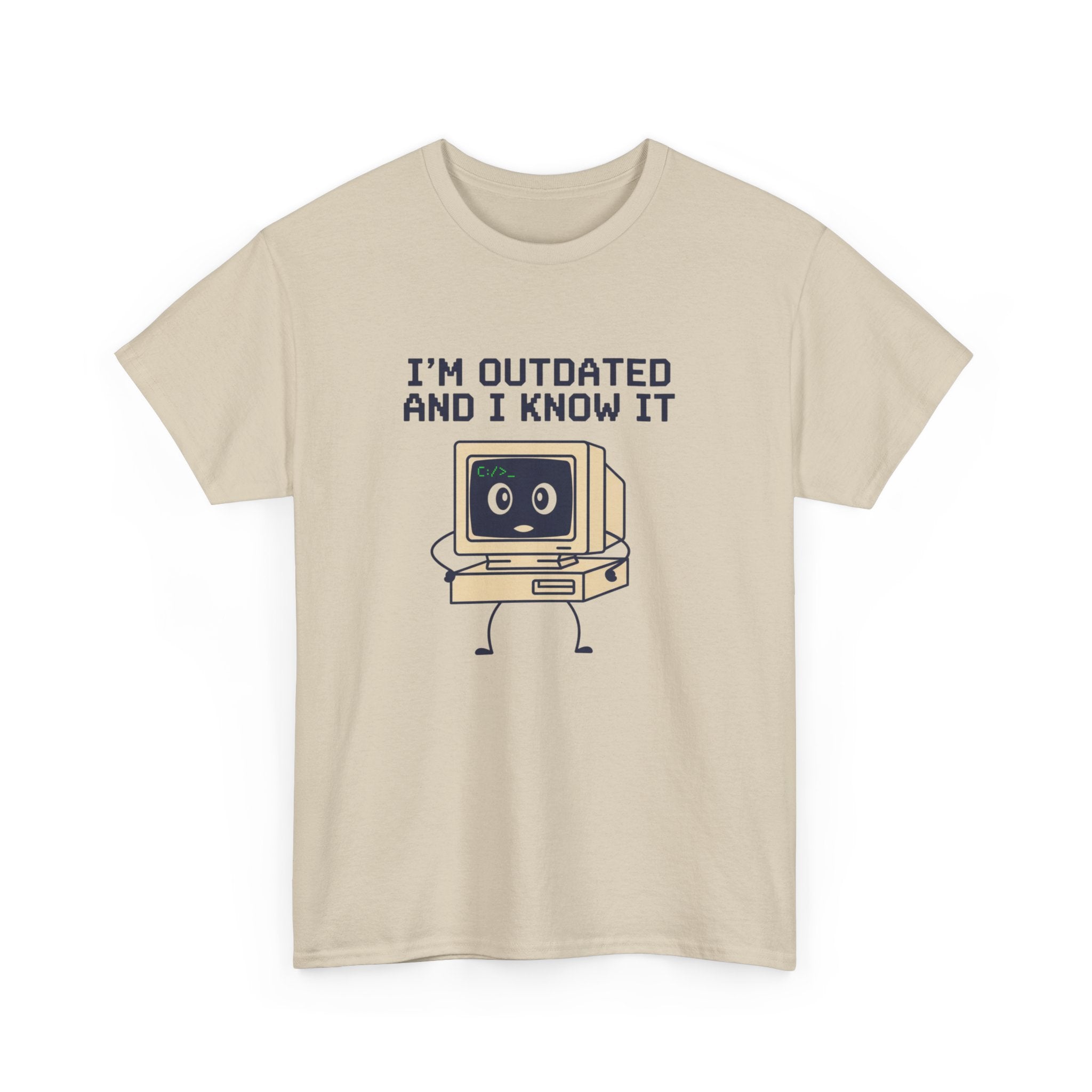 I'm Outdated and I Know It Tee — Retro Computer Graphic Shirt