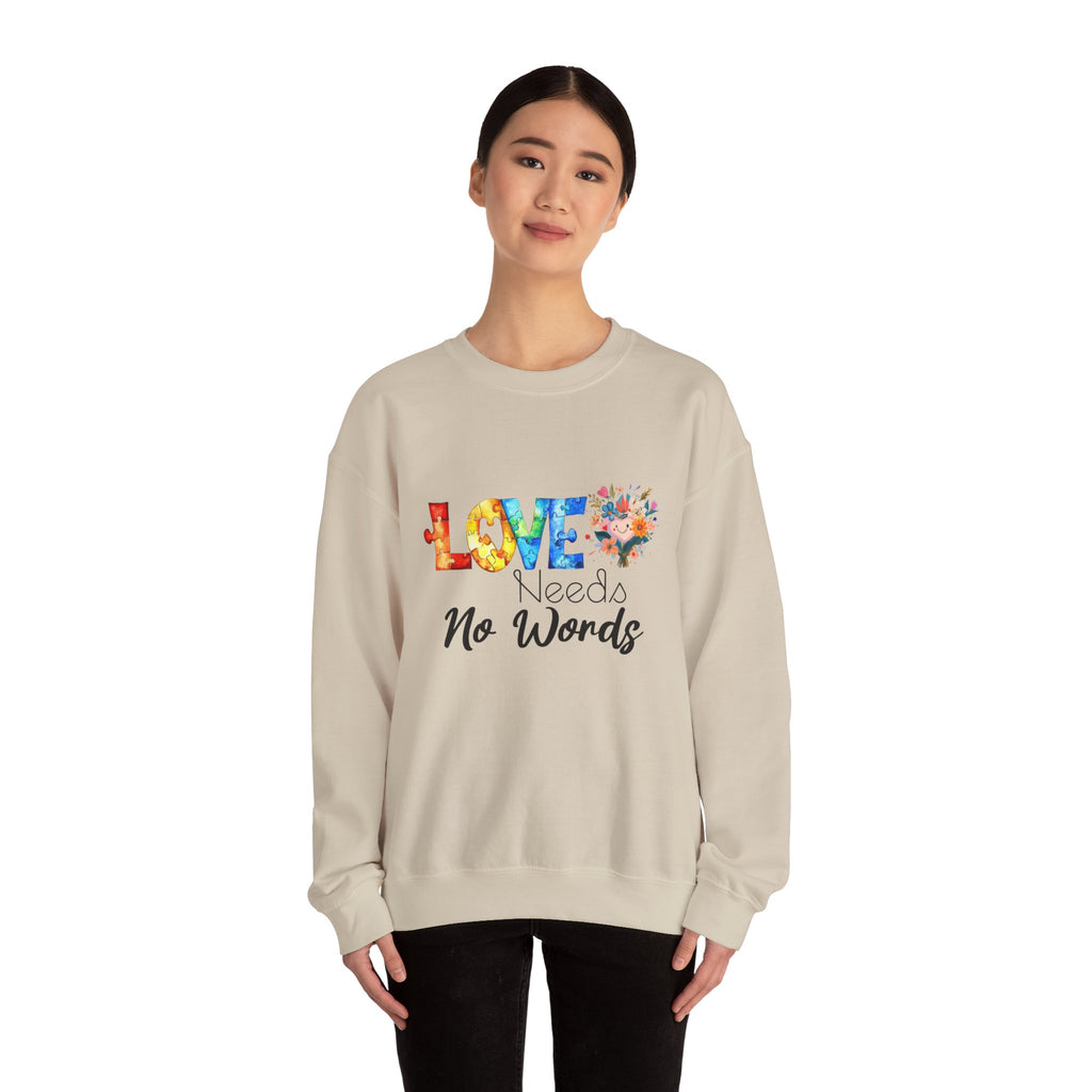 Love Needs No Words Crewneck Sweatshirt — Floral Watercolor Autism Awareness  Cozy Pullover