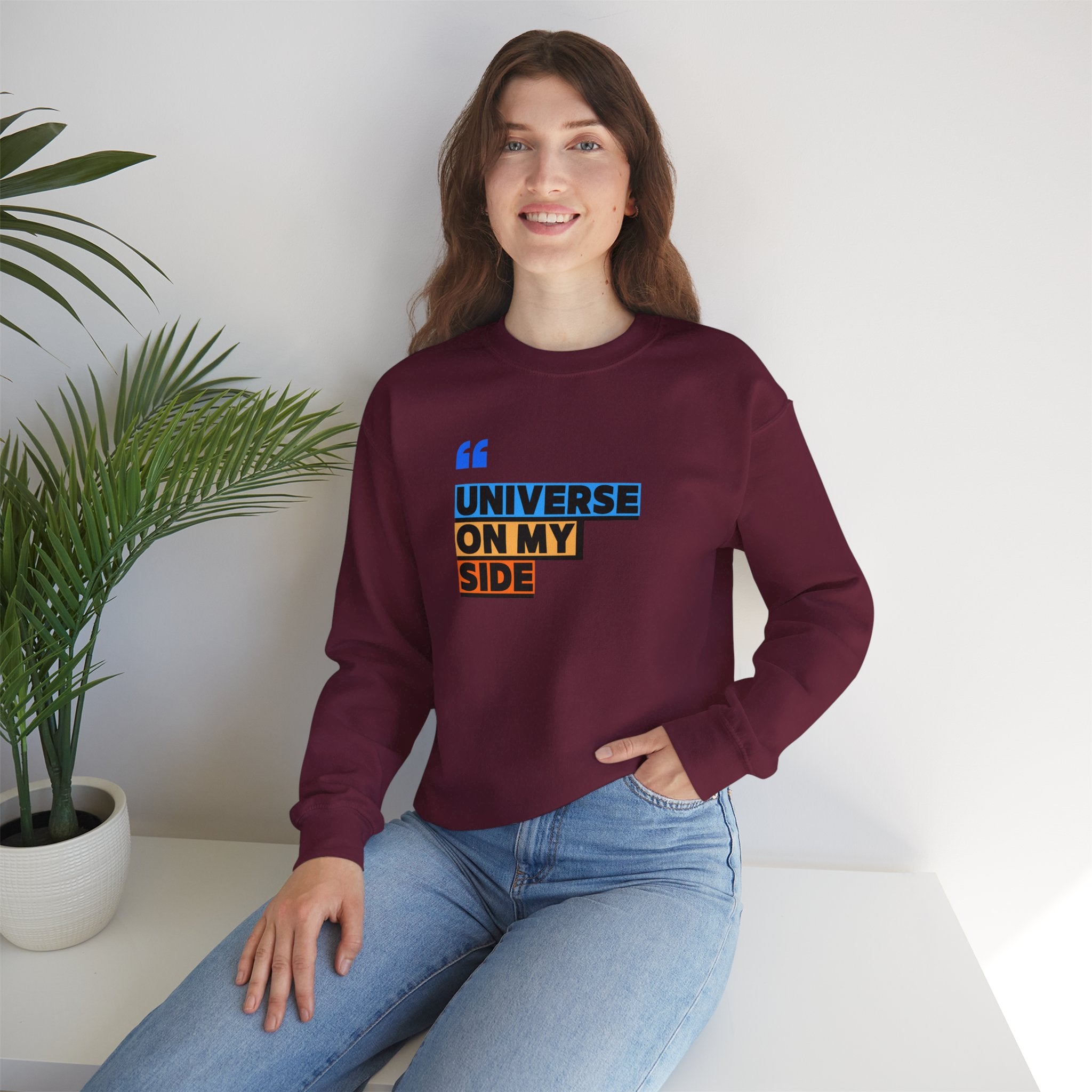 Universe On My Side Sweatshirt — Inspirational Graphic Crewneck