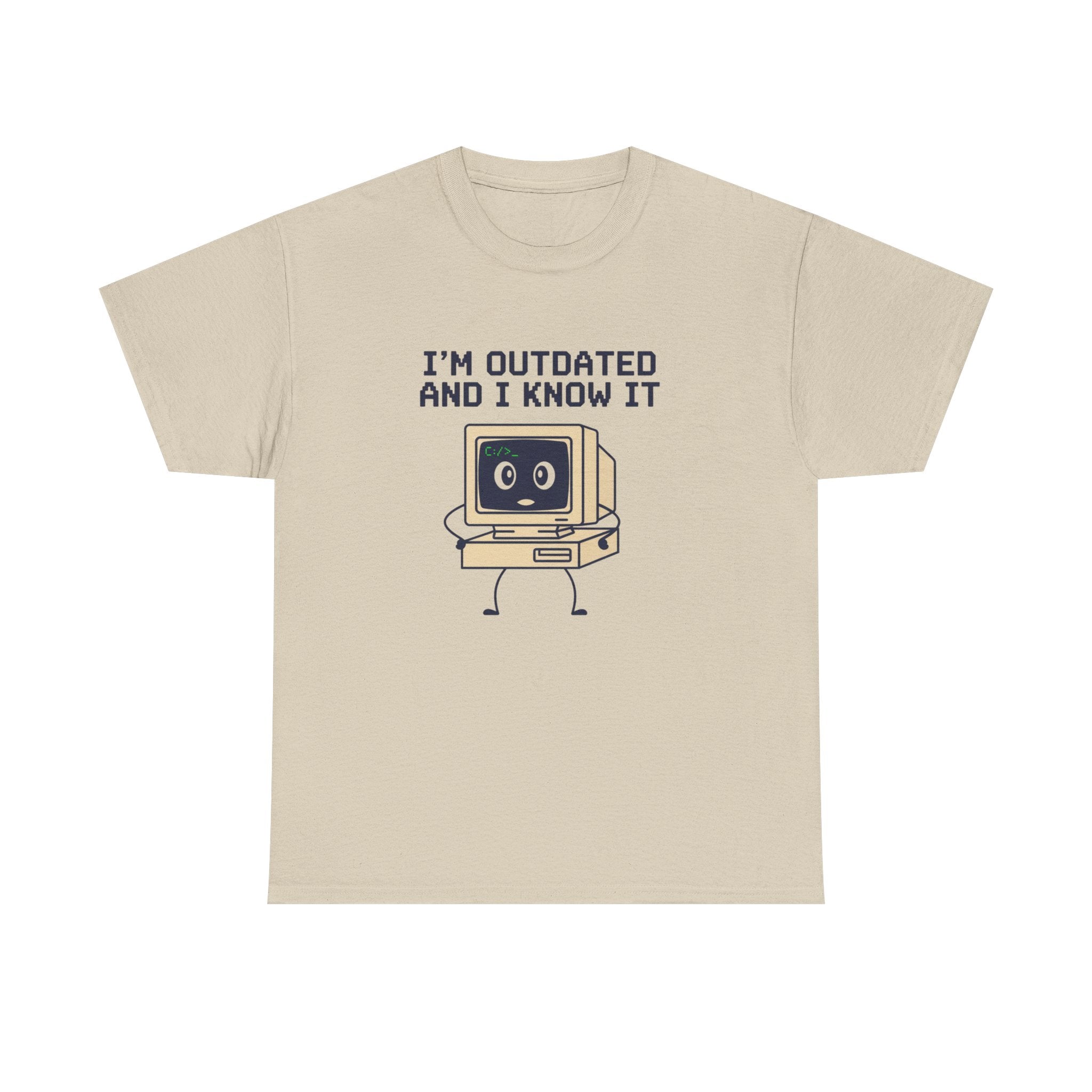 I'm Outdated and I Know It Tee — Retro Computer Graphic Shirt