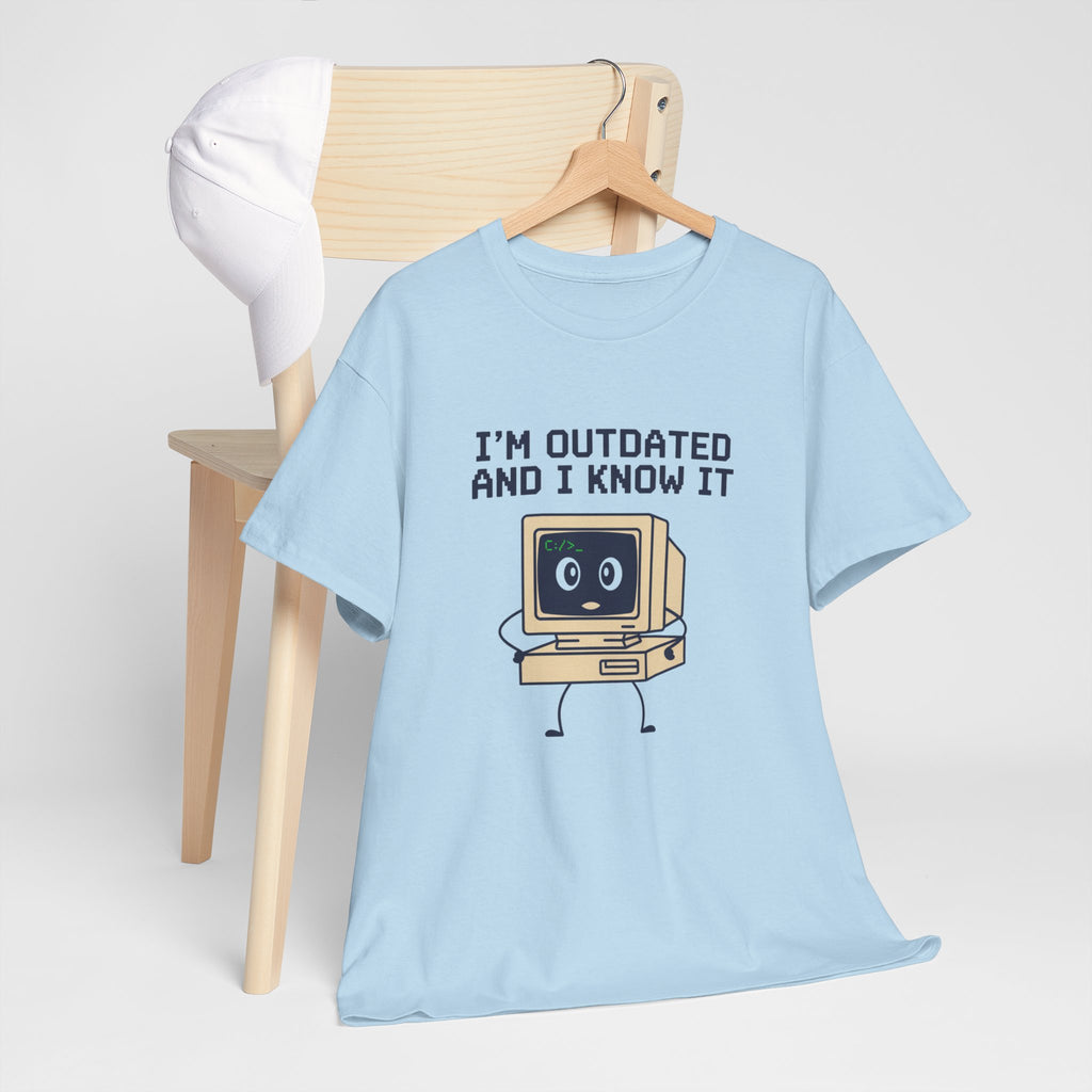 I'm Outdated and I Know It Tee — Retro Computer Graphic Shirt