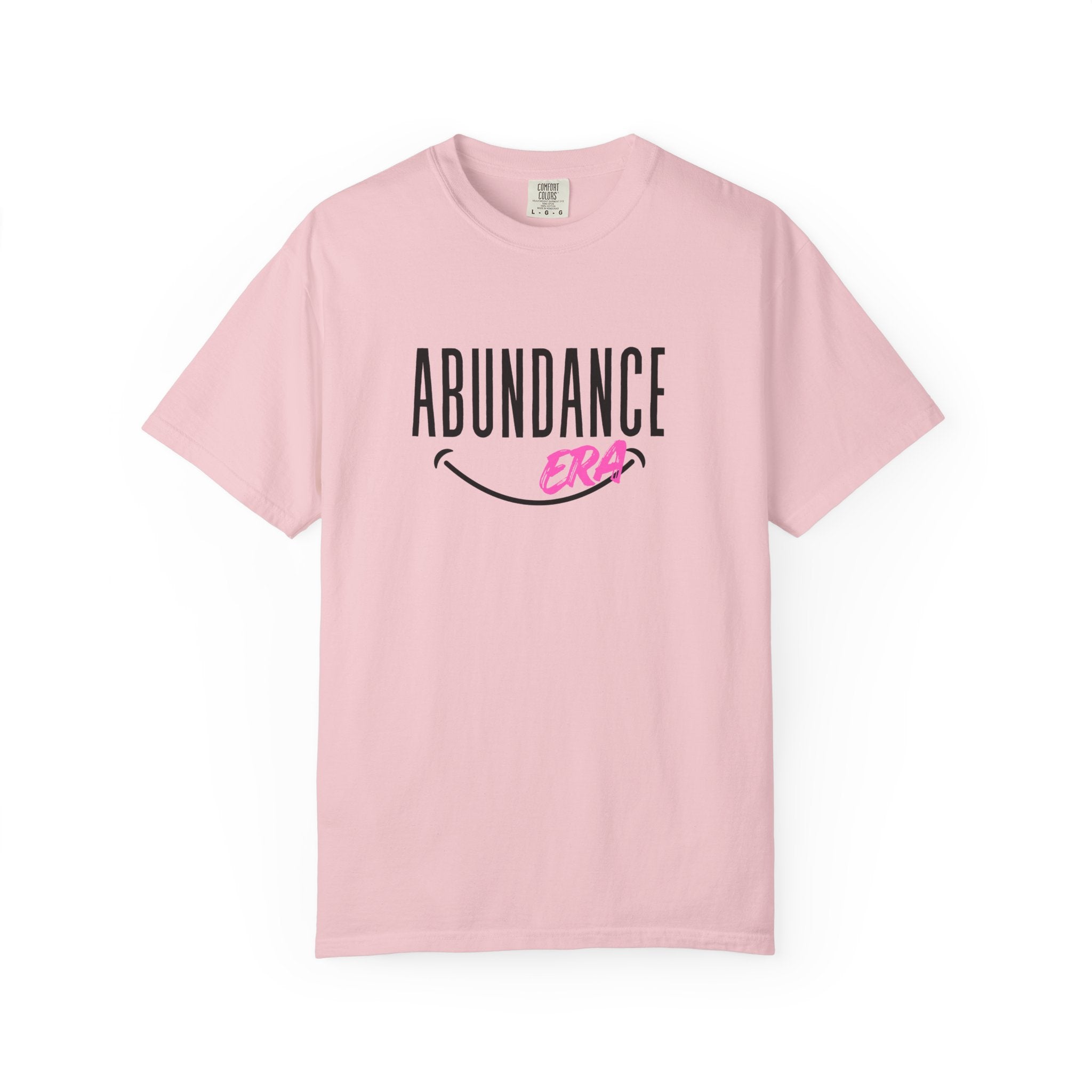 Abundance Era T-Shirt — Positive Vibes Graphic Tee