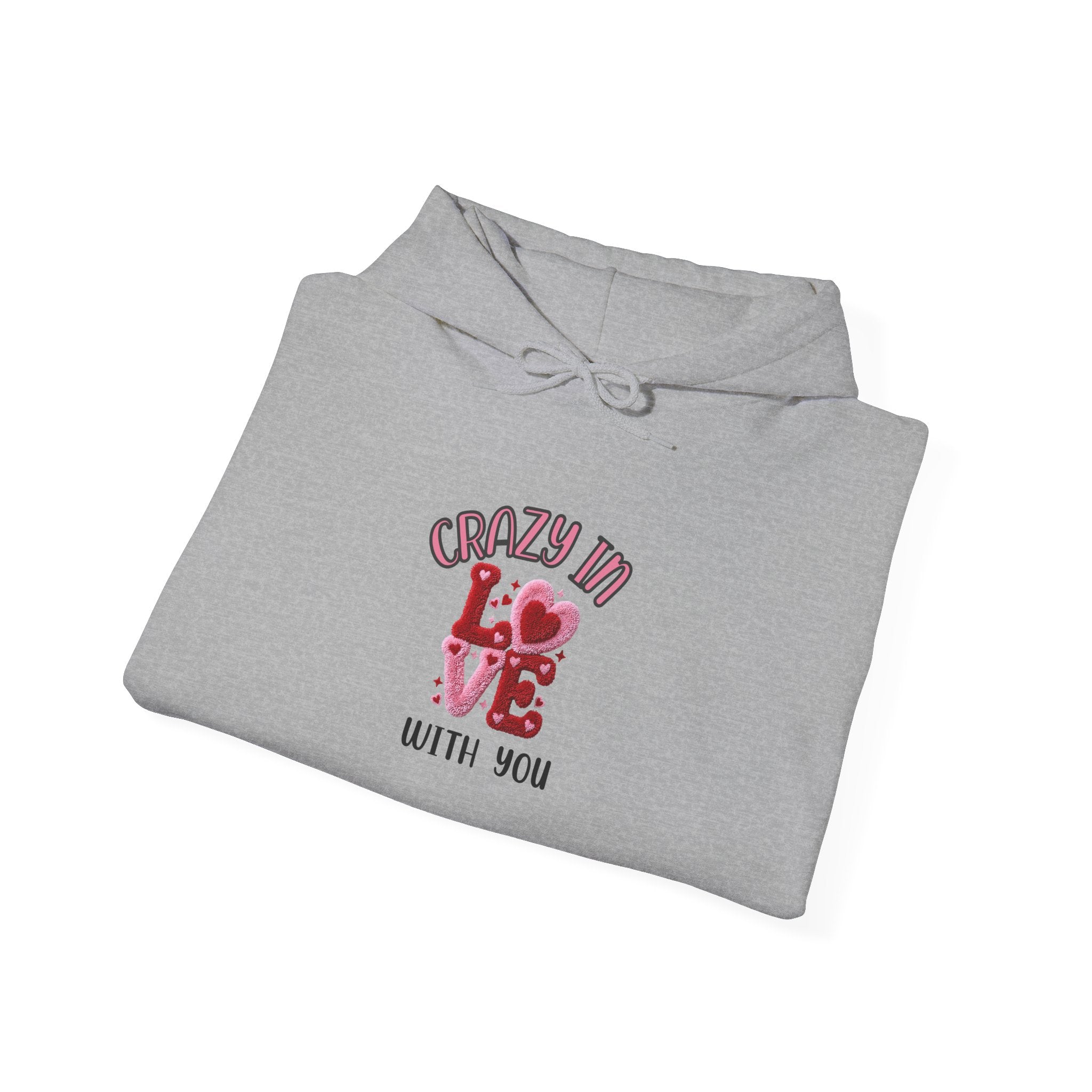 Hoodie — "Crazy in Love With You" Valentine's Heart Graphic Pullover