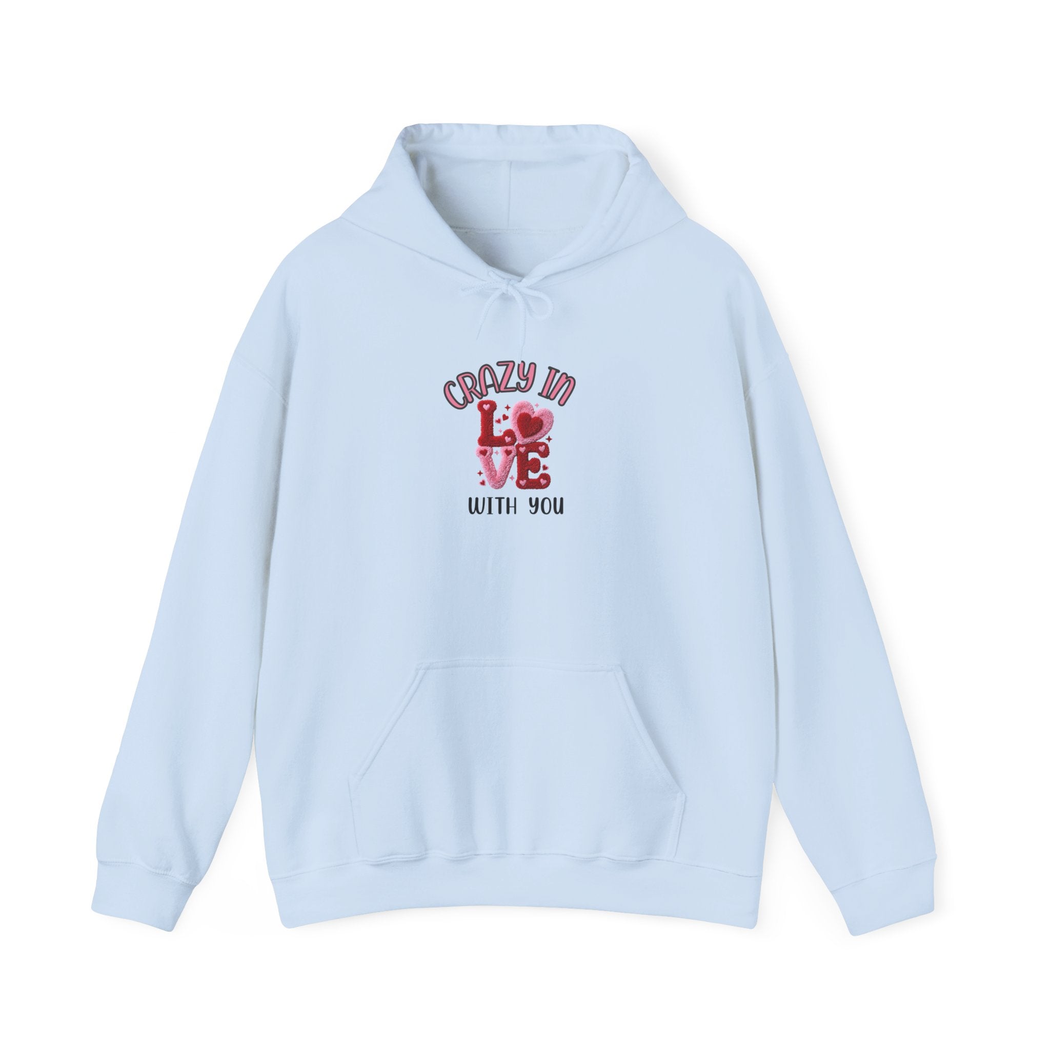 Hoodie — "Crazy in Love With You" Valentine's Heart Graphic Pullover