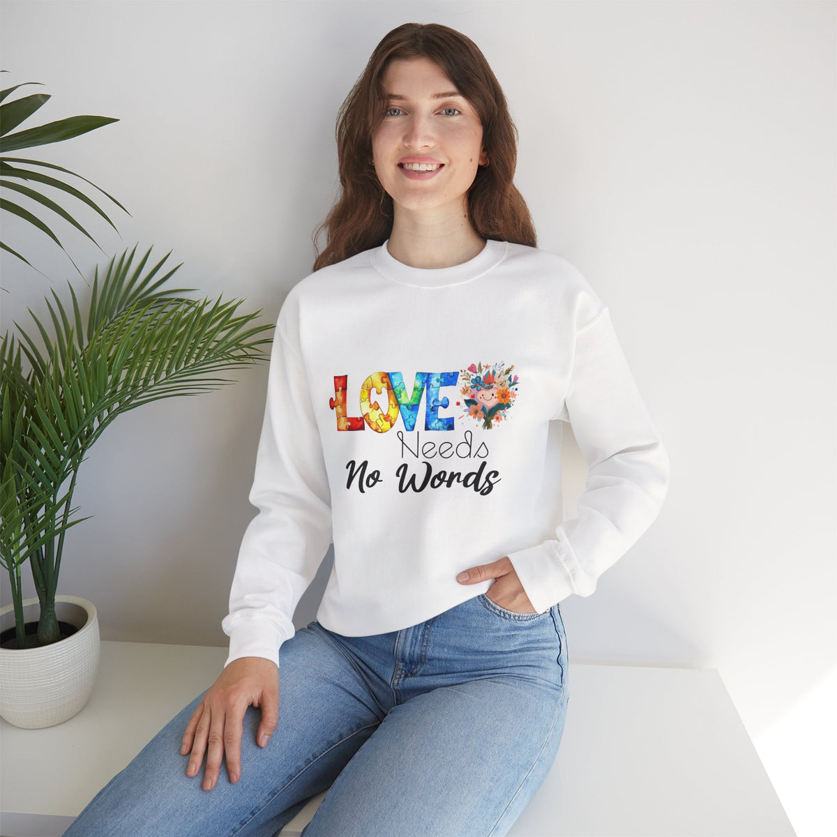 Love Needs No Words Crewneck Sweatshirt — Floral Watercolor Autism Awareness  Cozy Pullover