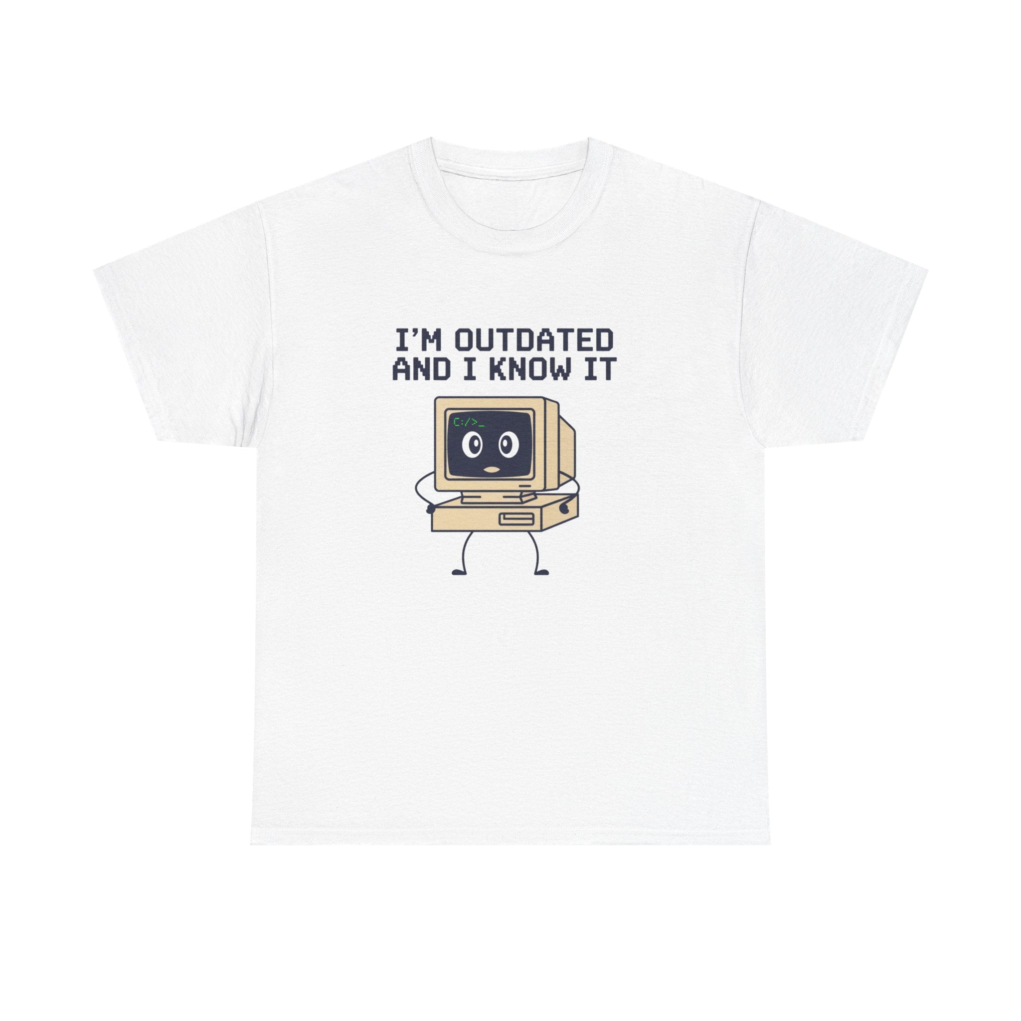 I'm Outdated and I Know It Tee — Retro Computer Graphic Shirt