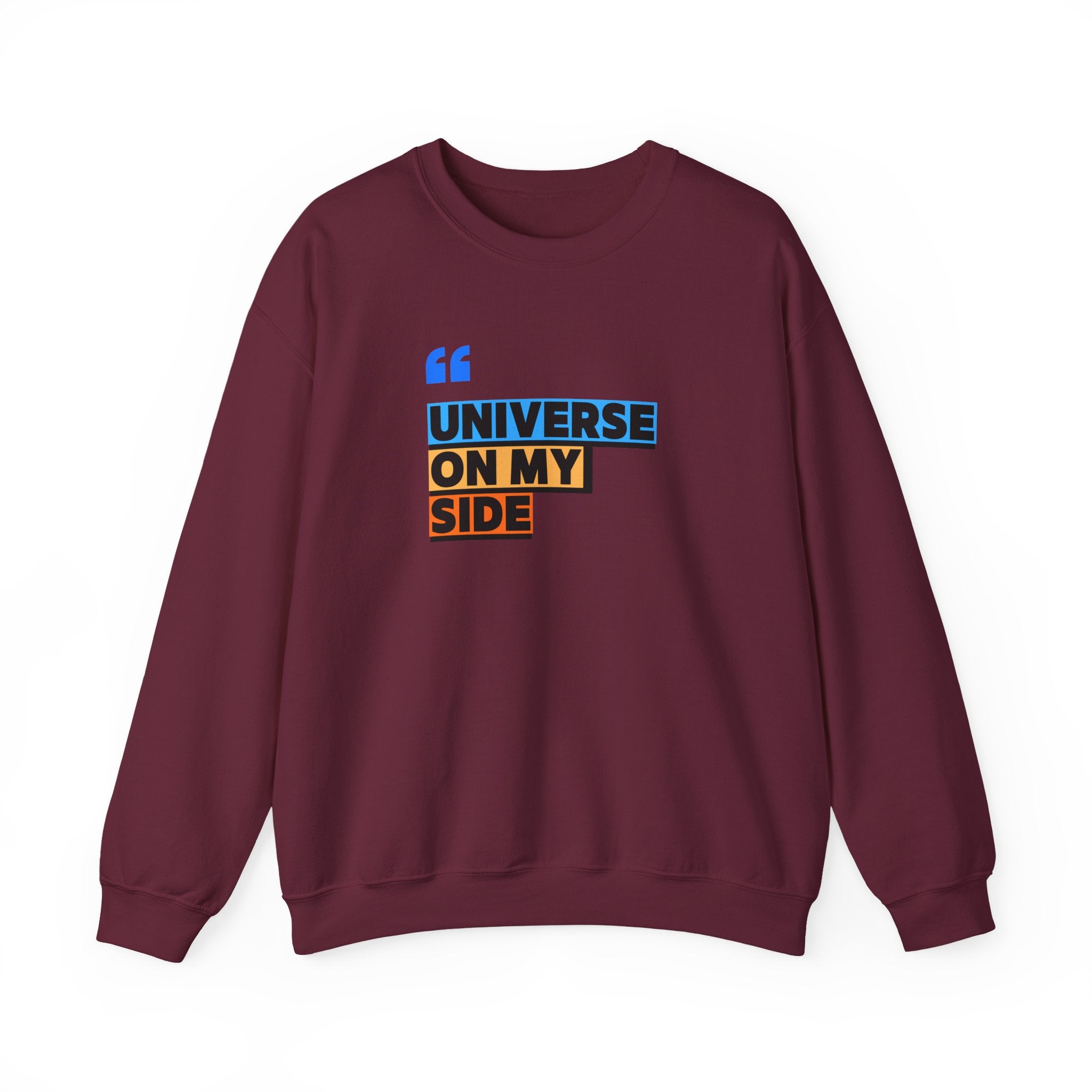 Universe On My Side Sweatshirt — Inspirational Graphic Crewneck