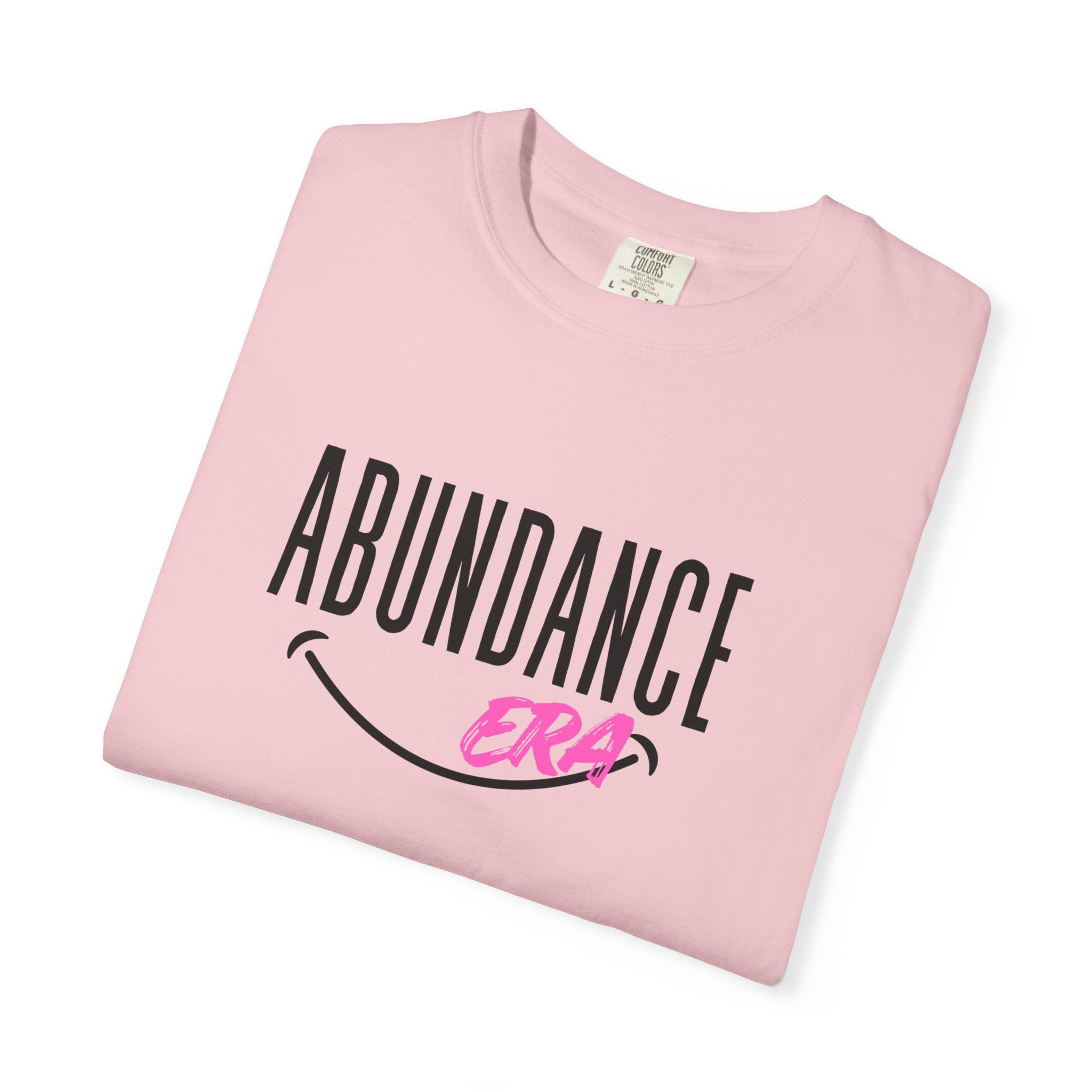 Abundance Era T-Shirt — Positive Vibes Graphic Tee