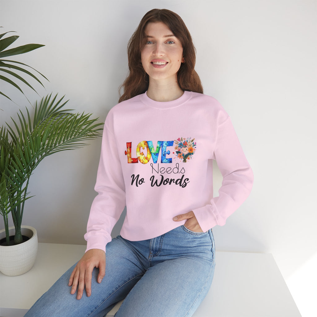 Love Needs No Words Crewneck Sweatshirt — Floral Watercolor Autism Awareness  Cozy Pullover