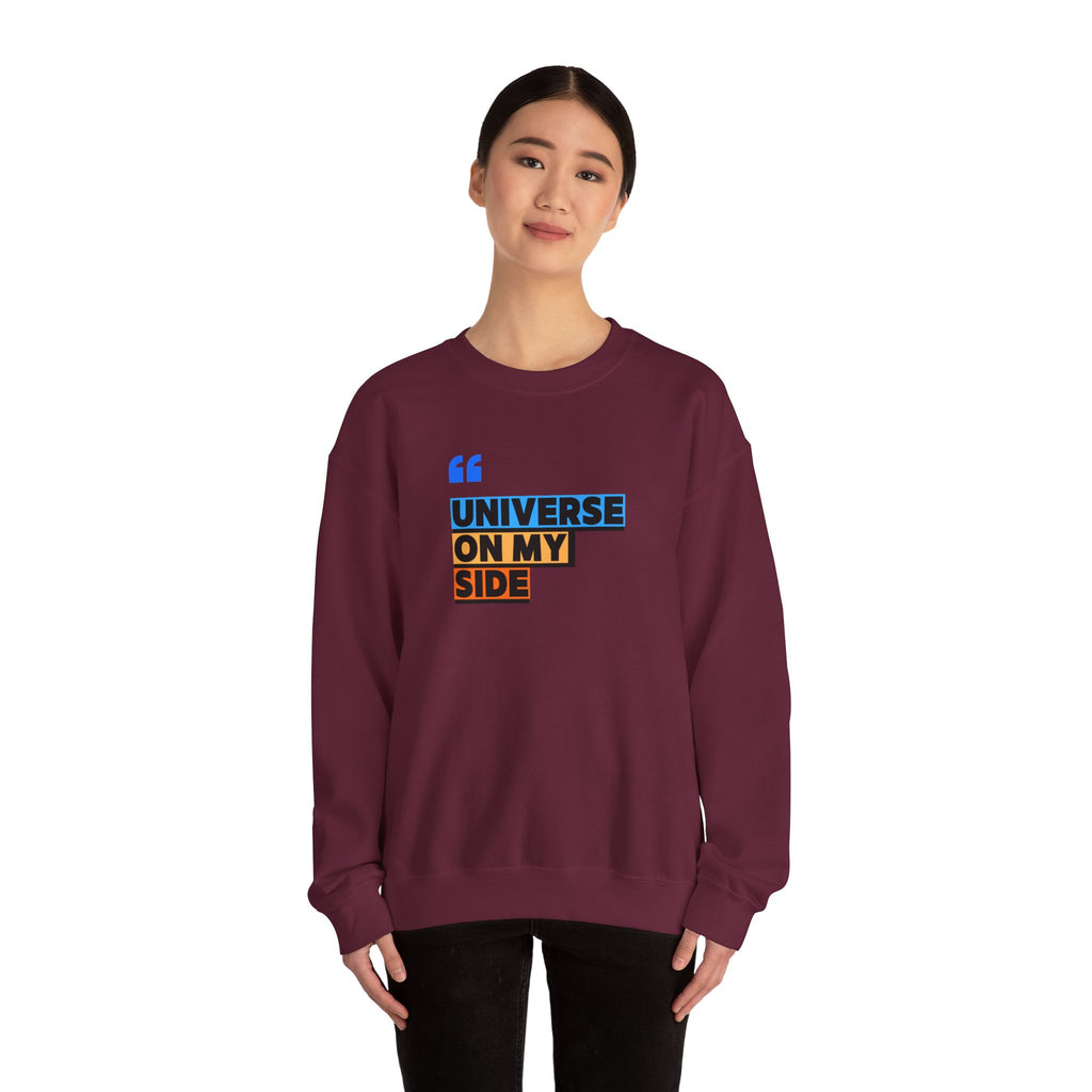 Universe On My Side Sweatshirt — Inspirational Graphic Crewneck