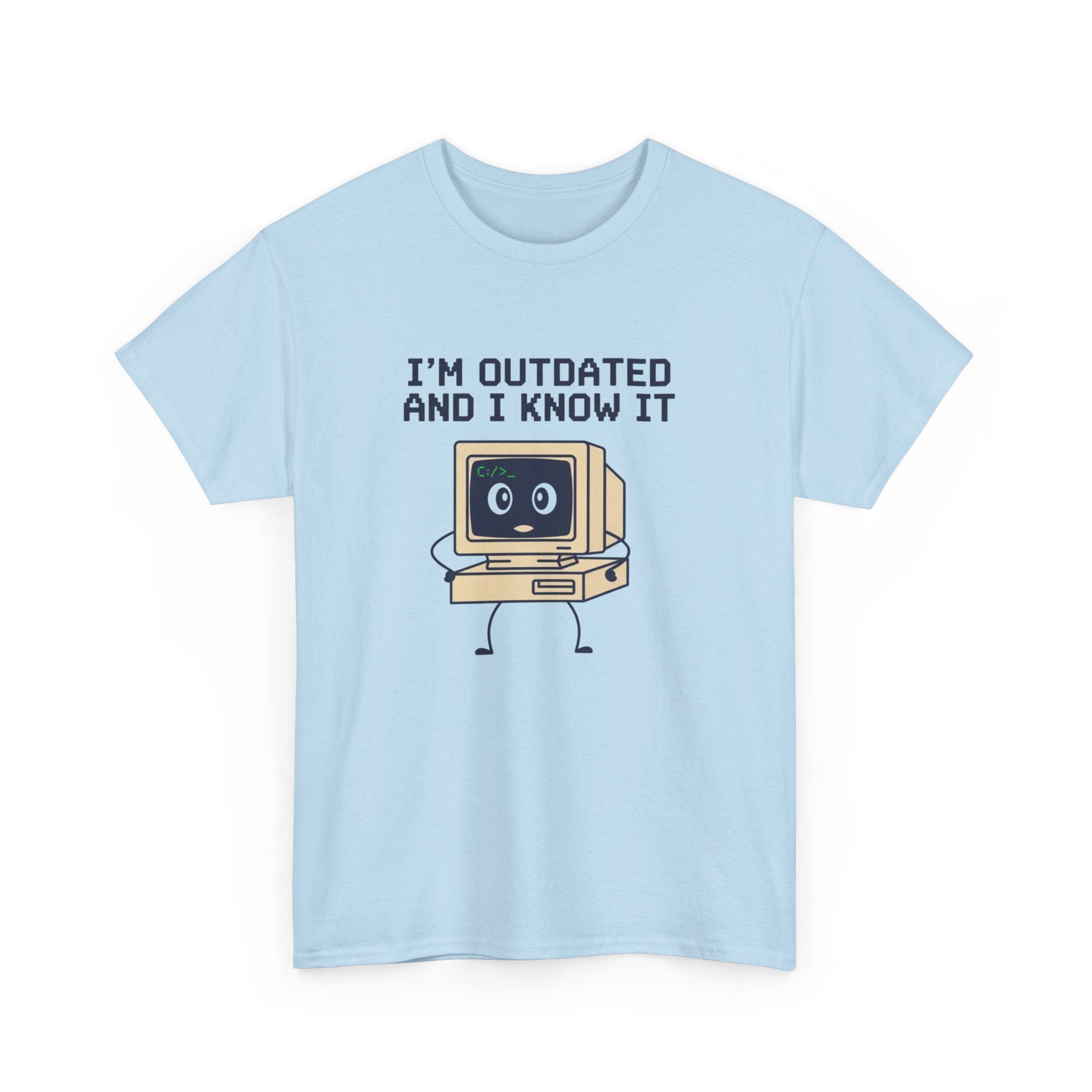 I'm Outdated and I Know It Tee — Retro Computer Graphic Shirt