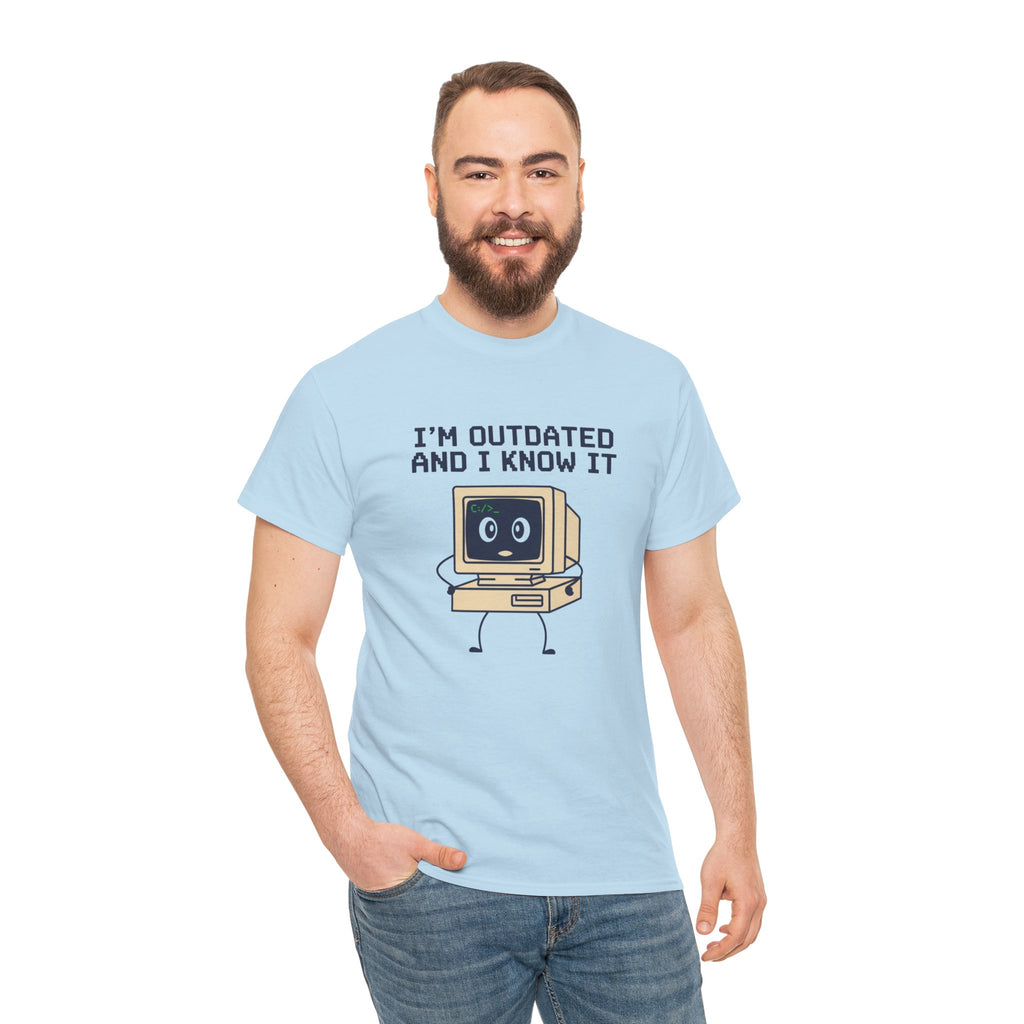 I'm Outdated and I Know It Tee — Retro Computer Graphic Shirt