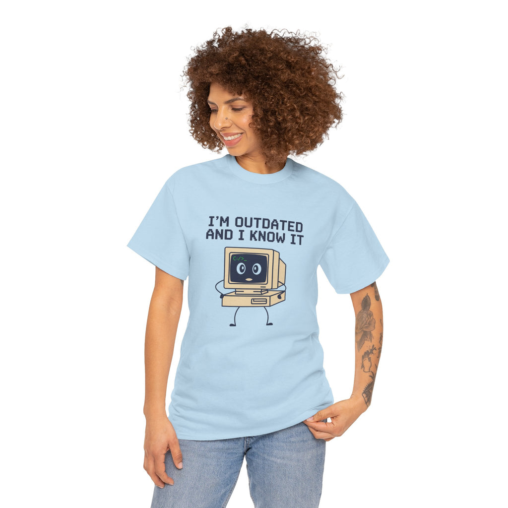I'm Outdated and I Know It Tee — Retro Computer Graphic Shirt