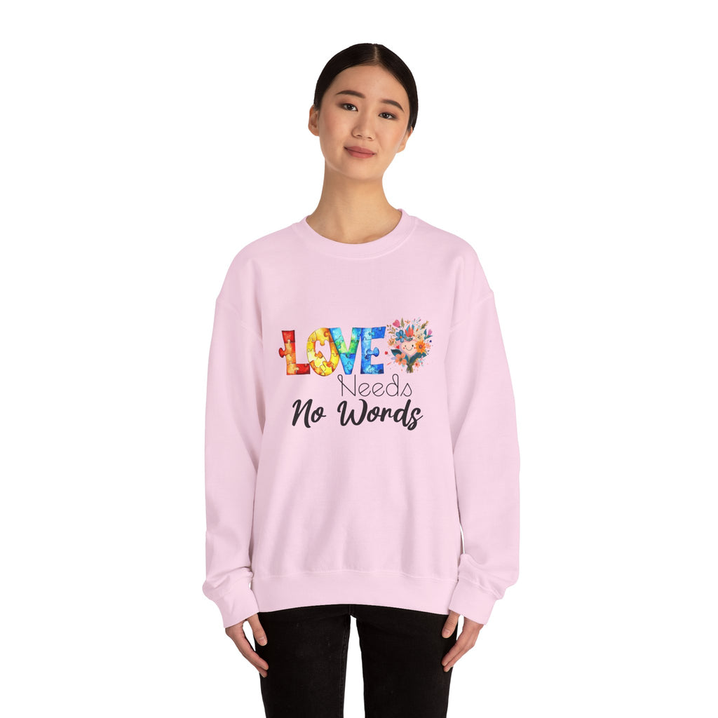 Love Needs No Words Crewneck Sweatshirt — Floral Watercolor Autism Awareness  Cozy Pullover