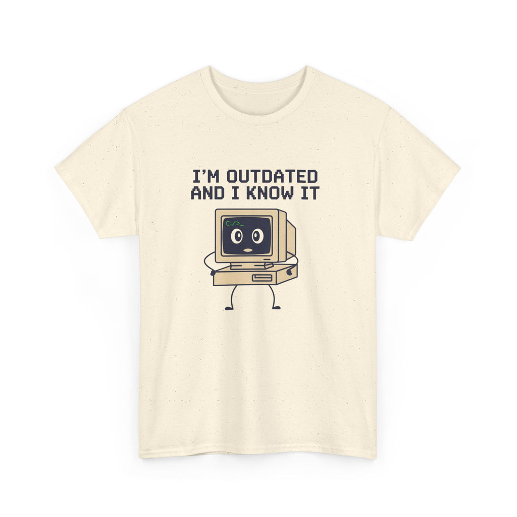 I'm Outdated and I Know It Tee — Retro Computer Graphic Shirt