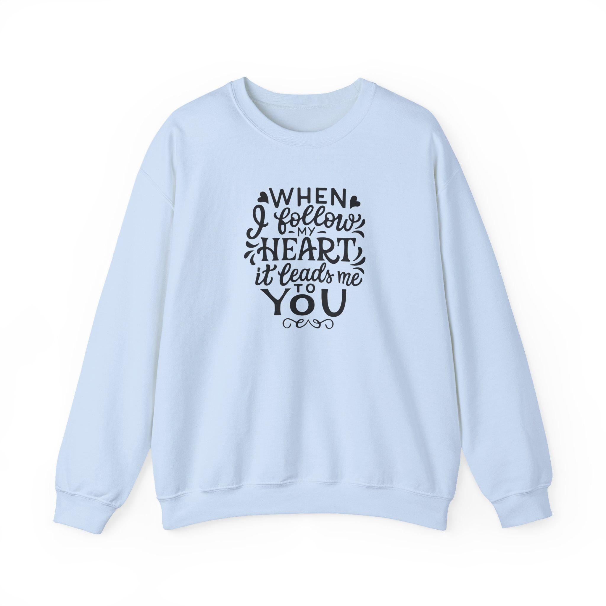 Charming Love Quote Crewneck
