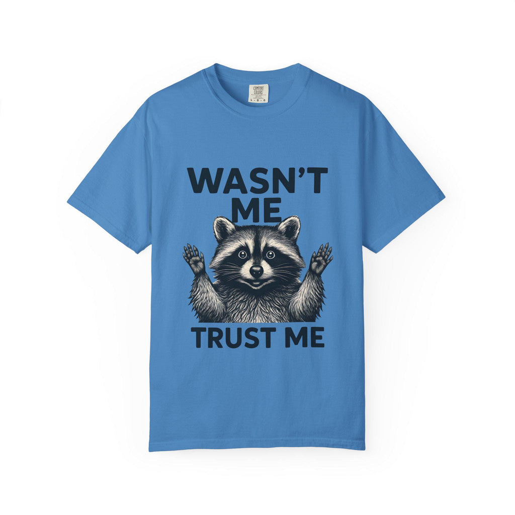 Wasn't Me Raccoon Trust Me T-shirt | Funny Animal Tee, Silly Wildlife Graphic