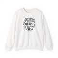 Charming Love Quote Crewneck