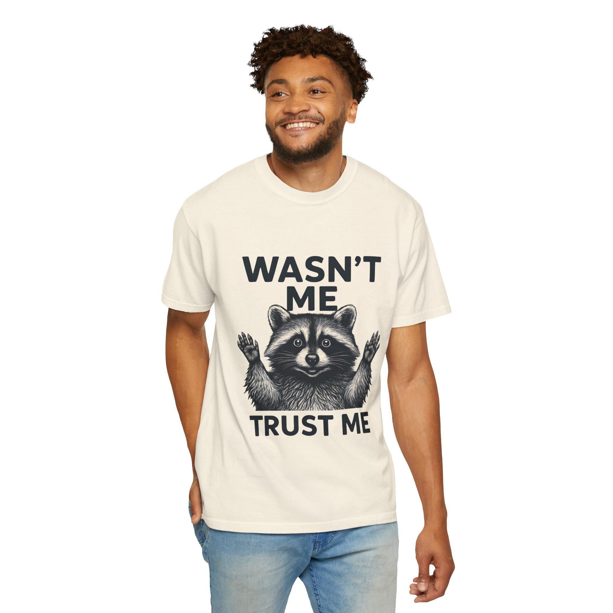 Wasn't Me Raccoon Trust Me T-shirt | Funny Animal Tee, Silly Wildlife Graphic