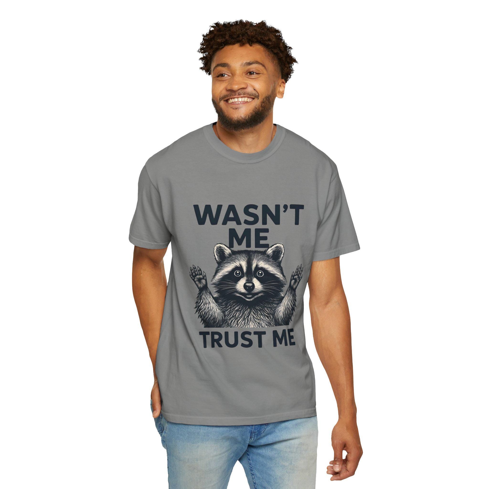 Wasn't Me Raccoon Trust Me T-shirt | Funny Animal Tee, Silly Wildlife Graphic