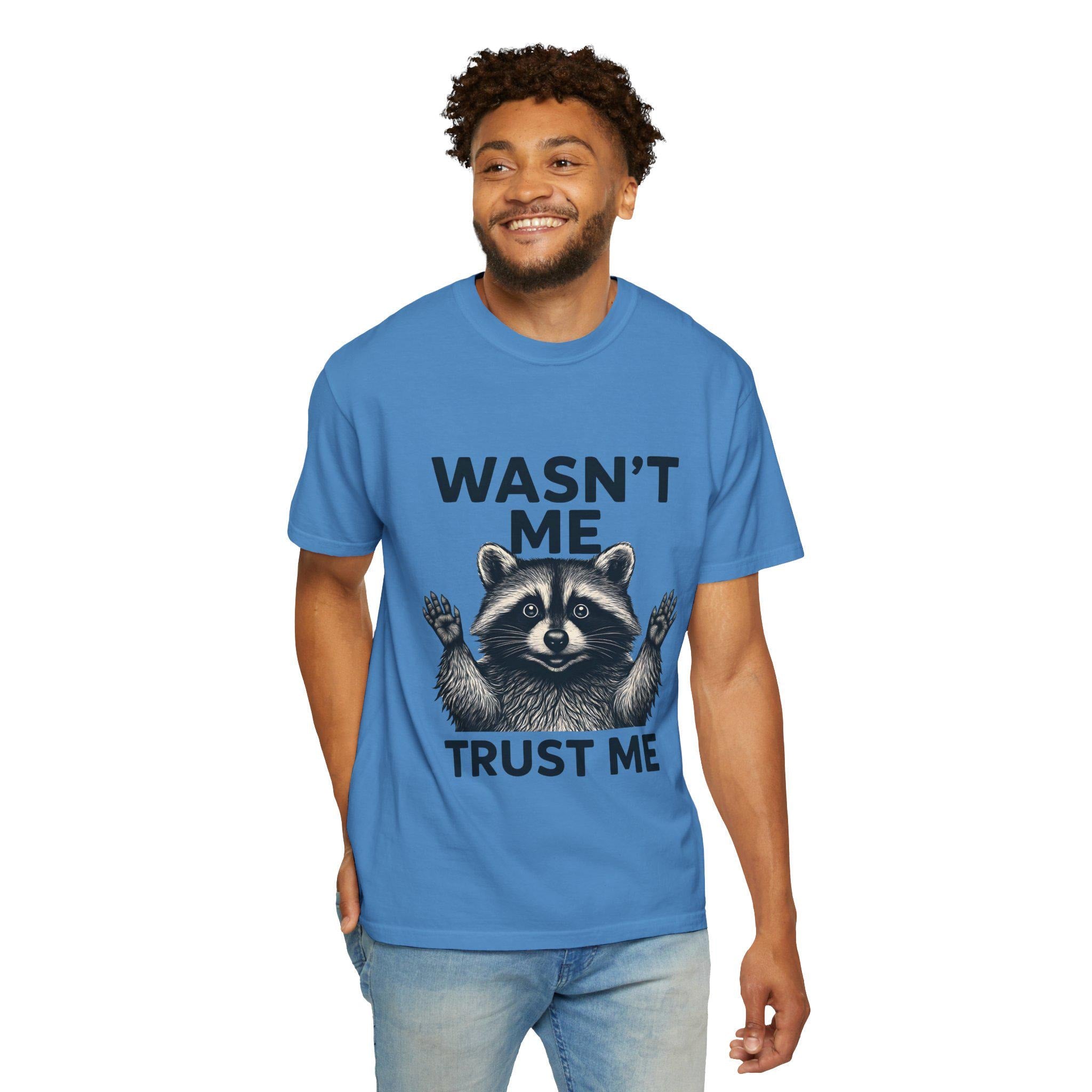 Wasn't Me Raccoon Trust Me T-shirt | Funny Animal Tee, Silly Wildlife Graphic
